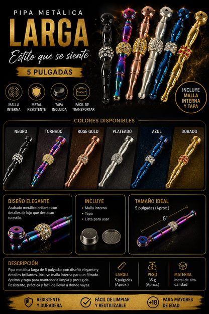 Pipas metálicas premium